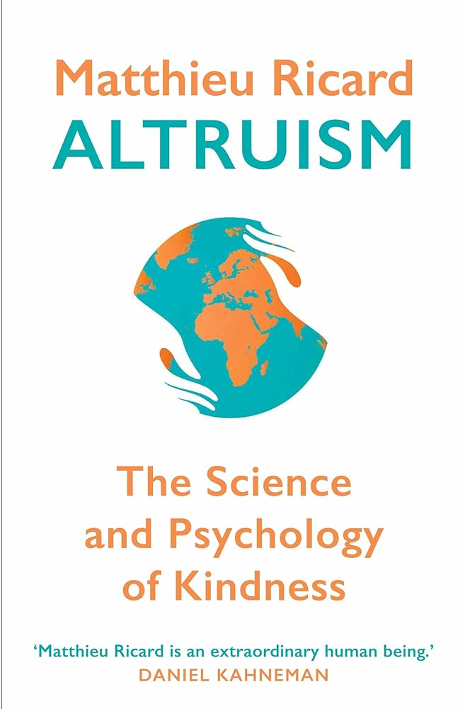 Altruism: The Science and Psychology of Kindness cover image