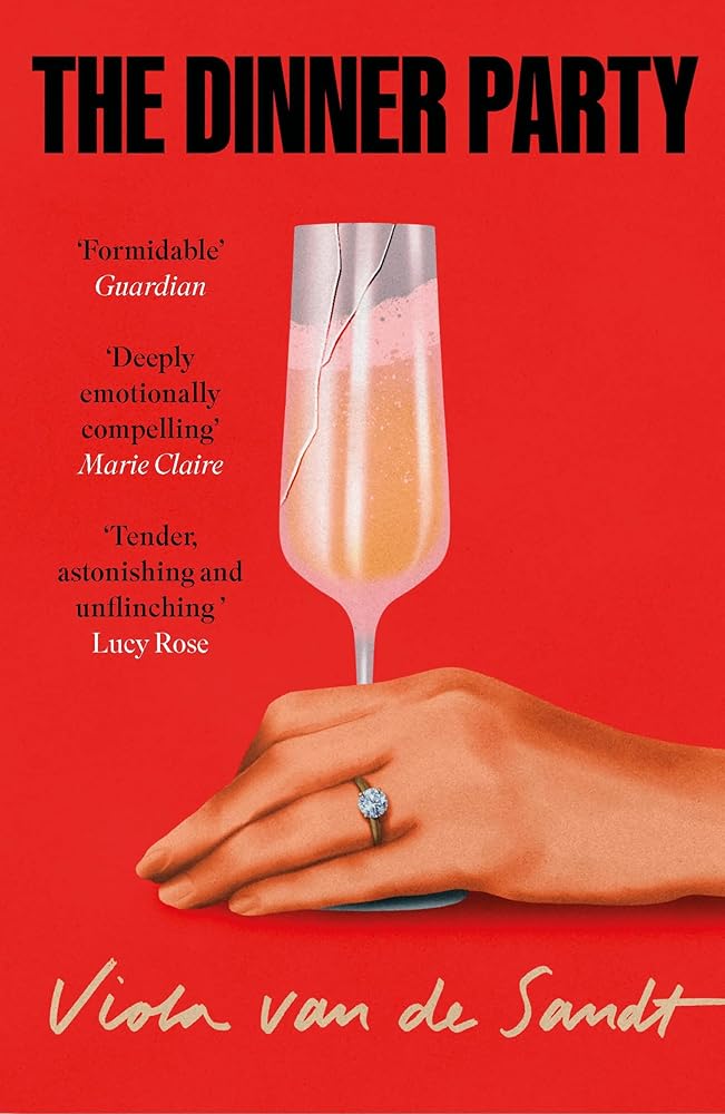 The Dinner Party: 'Tender, astonishing and unflinching' (Lucy Rose) cover image