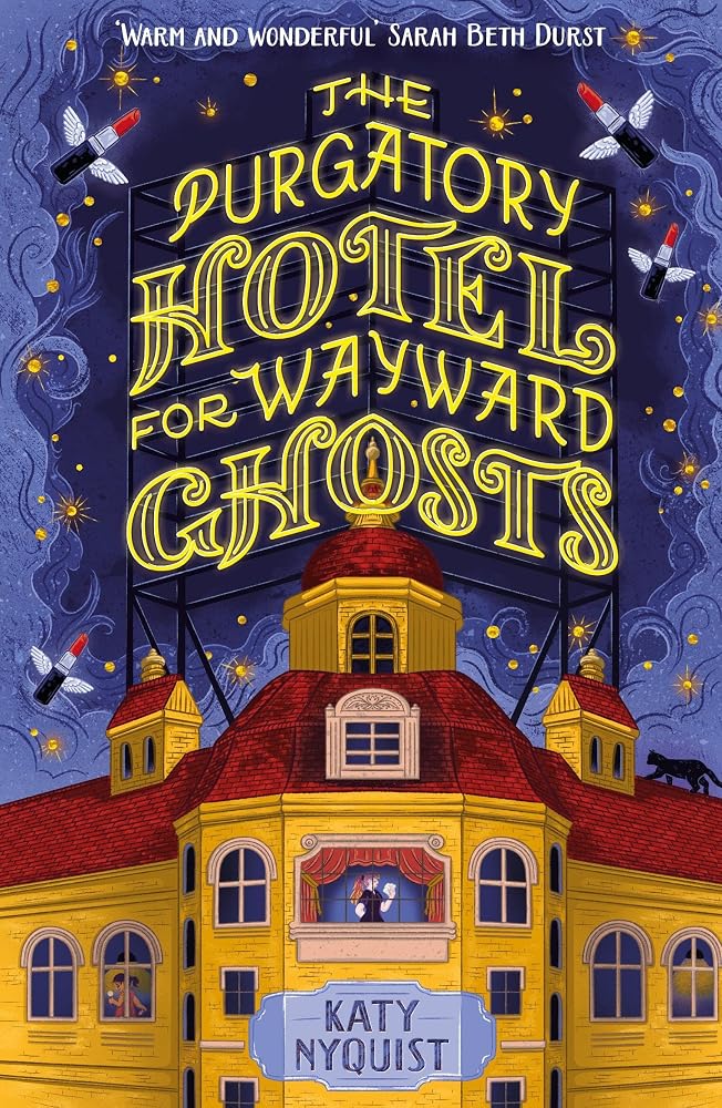 The Purgatory Hotel for Wayward Ghosts: The cosy fantasy set in a charming and out of time hotel cover image