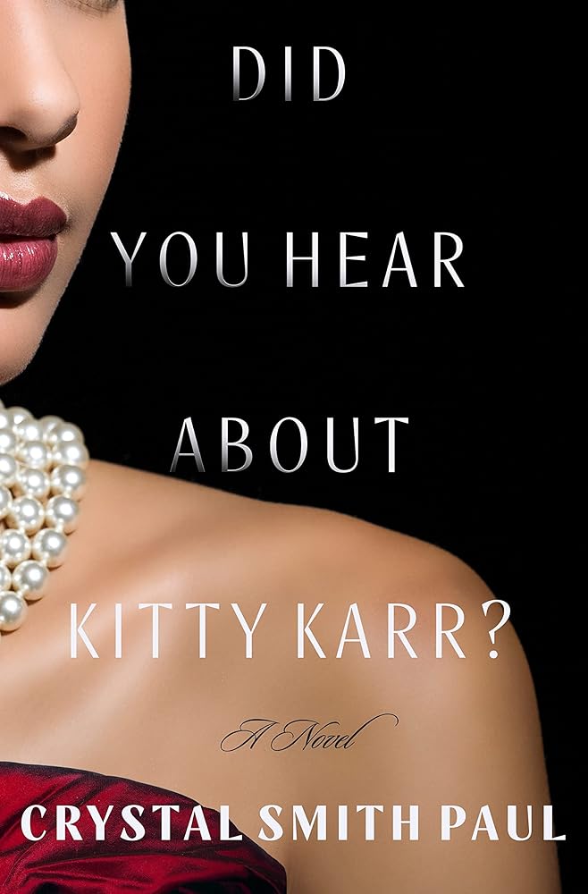Did You Hear About Kitty Karr?: A Novel cover image