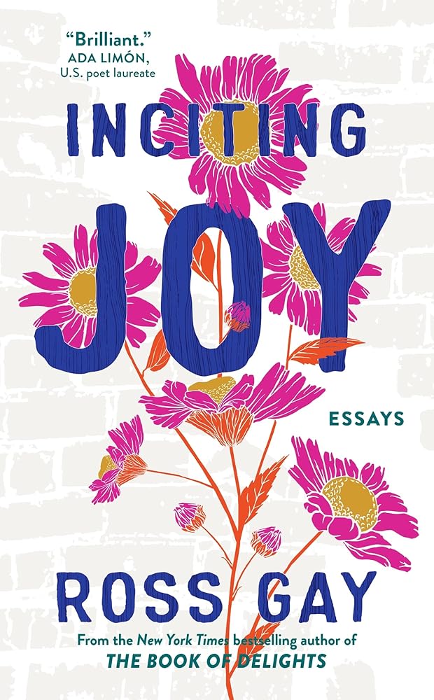 Inciting Joy: Essays cover image