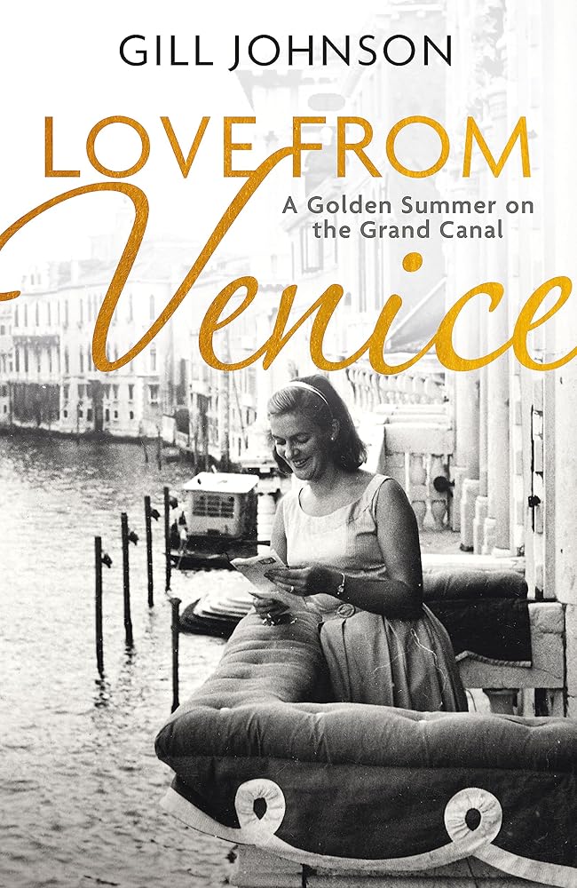 Love From Venice: A golden summer on the Grand Canal cover image