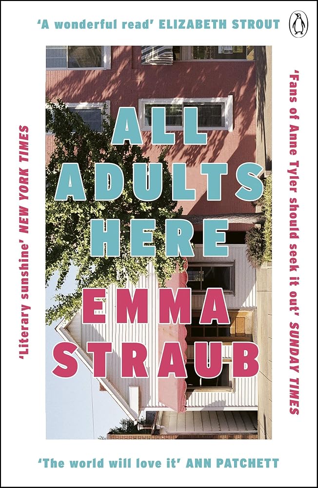 All Adults Here: A funny, uplifting and big-hearted novel about family – an instant New York Times bestseller cover image