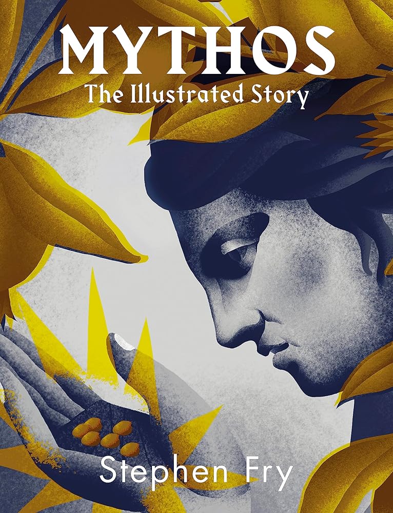 Mythos: The stunningly iIllustrated story cover image