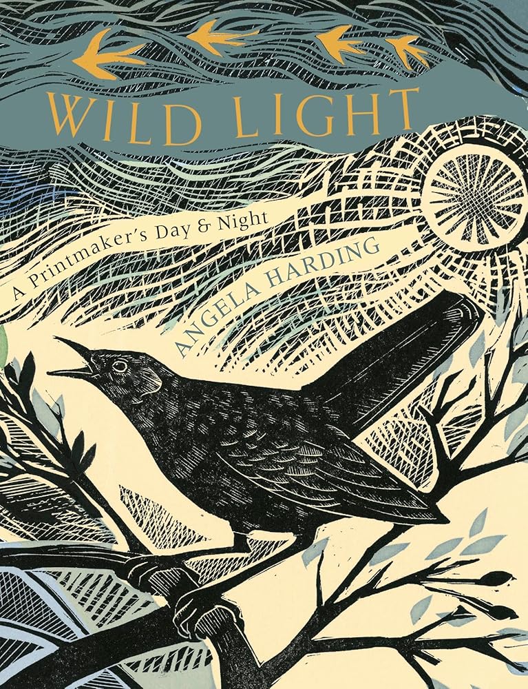 Wild Light: A printmaker's day, a printmaker's night cover image