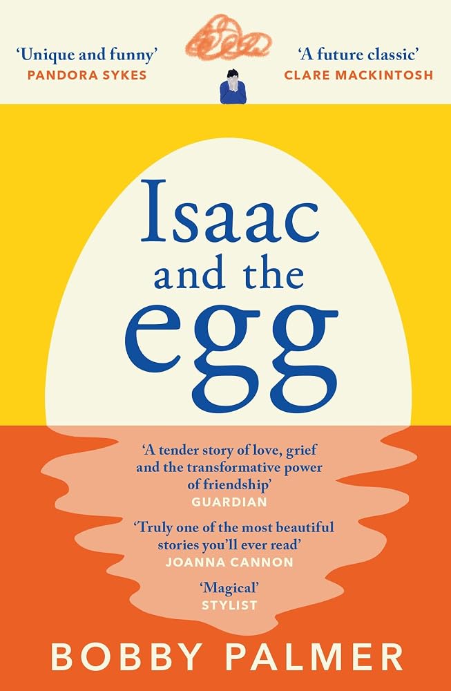 Isaac and the Egg: an original story of love, loss and finding hope in the unexpected cover image