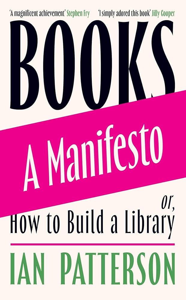 Books - A Manifesto: Or, How to Build a Library cover image