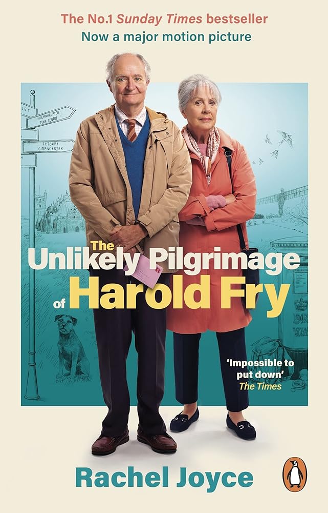 The Unlikely Pilgrimage Of Harold Fry: The film tie-in edition to the major motion picture cover image
