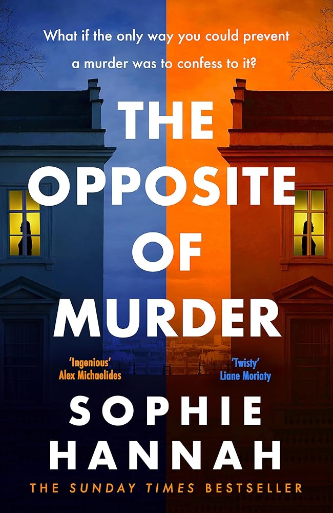 The Opposite of Murder: the twisty new thriller from bestselling author of The Couple at the Table cover image