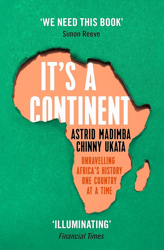 It's a Continent: Unravelling Africa’s history one country at a time cover image