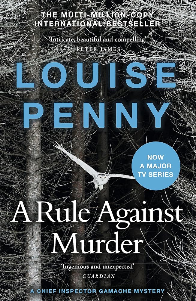 A Rule Against Murder: (A Chief Inspector Gamache Mystery Book 4) cover image