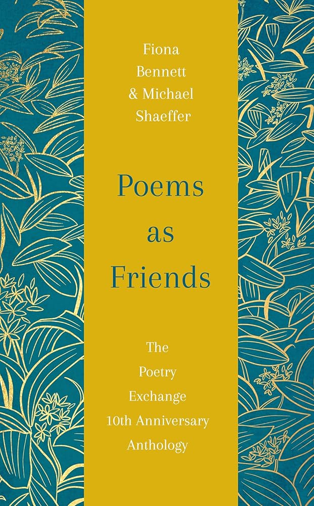 Poems As Friends: The Poetry Exchange Anthology 10th Anniversary Edition cover image