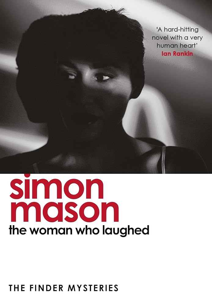 The Woman Who Laughed: a brand new installment in the critically acclaimed Finder Mysteries cover image