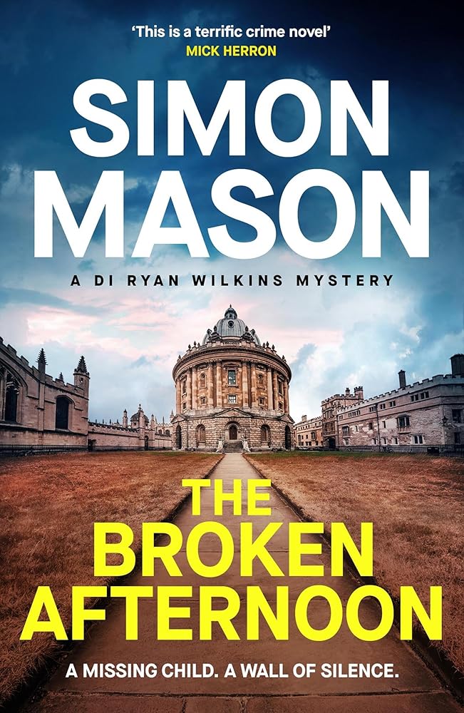 The Broken Afternoon (DI Ryan Wilkins Mysteries) cover image