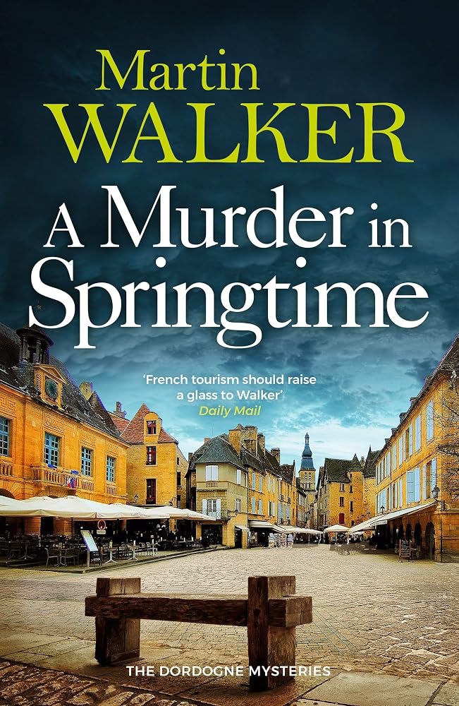 A Murder in Springtime: A gripping case for France's favourite country cop cover image