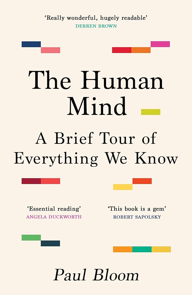 The Human Mind: A Brief Tour of Everything We Know cover image