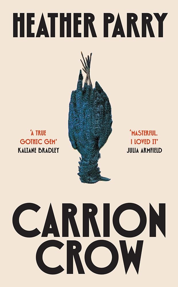 Carrion Crow: A gloriously gothic unfurling of one family’s festering secrets cover image