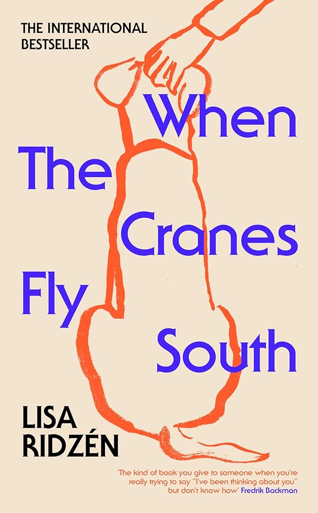 When the Cranes Fly South: The award-winning and unforgettable international bestseller cover image