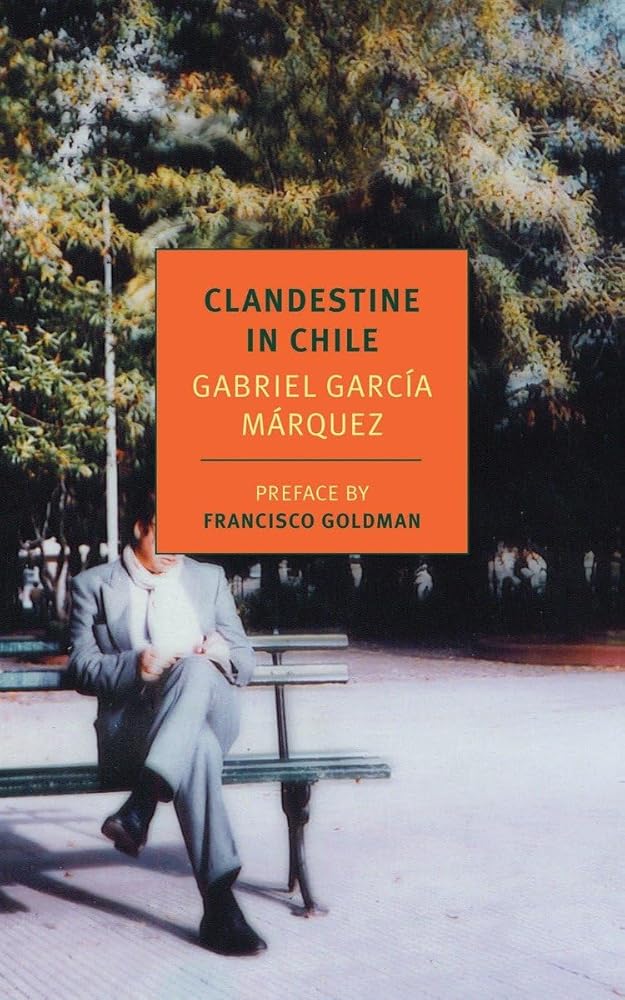 Clandestine in Chile: The Adventures of Miguel Littin (New York Review Books Classics) cover image