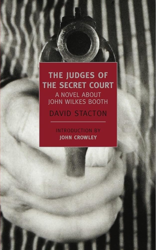 The Judges of the Secret Court: A Novel About John Wilkes Booth (New York Review Books Classics) cover image