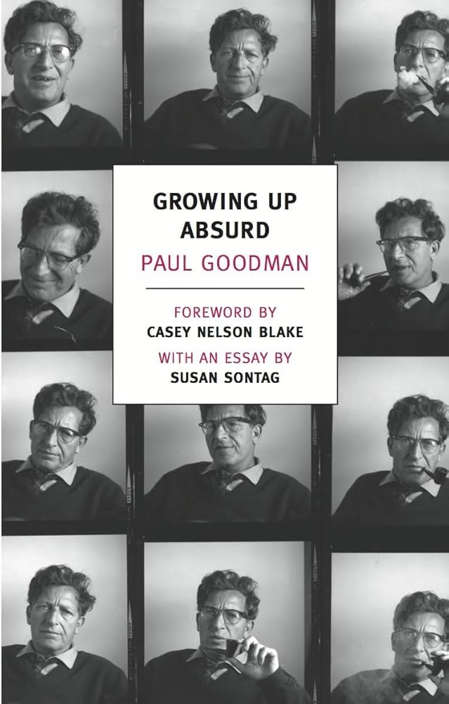 Growing Up Absurd: Problems of Youth in the Organized Society (New York Review Books Classics) cover image