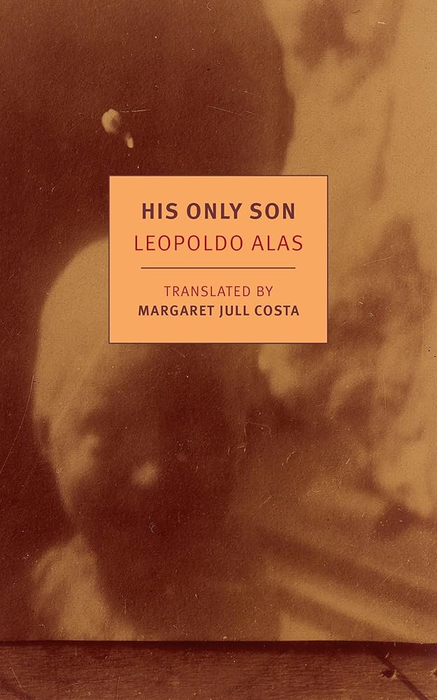 His Only Son: with Dona Berta (New York Review Books Classics) cover image