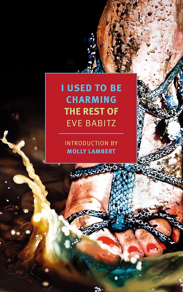 I Used to Be Charming: The Rest of Eve Babitz (New York Review Books Classics) cover image