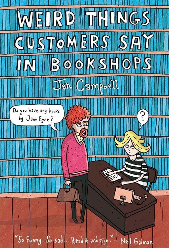 Weird Things Customers Say in Bookshops cover image