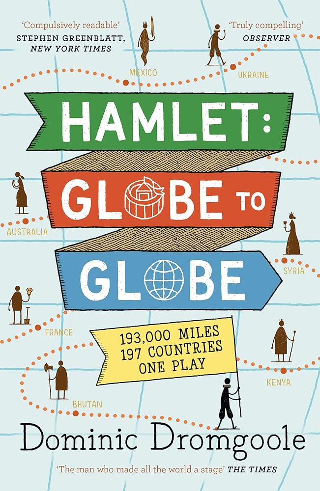 Hamlet: Globe to Globe: 193,000 Miles, 197 Countries, One Play cover image