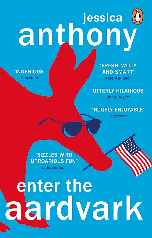 Enter the Aardvark: ‘Deliciously astute, fresh and terminally funny’ GUARDIAN cover image