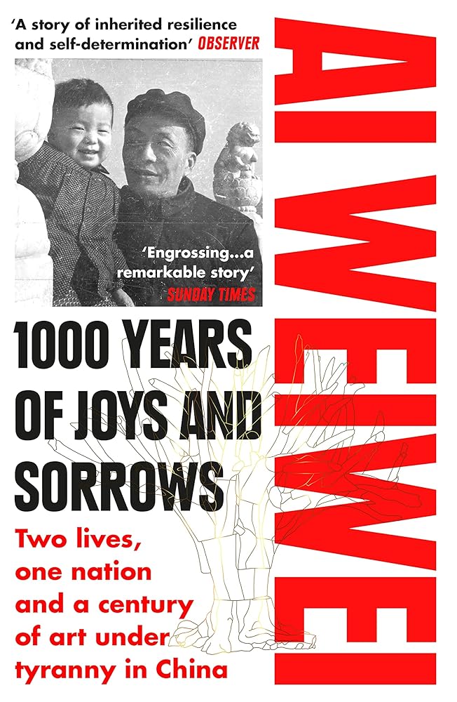 Ai Weiwei 1000 Years of Joys and Sorrows (Vintage) /anglais cover image