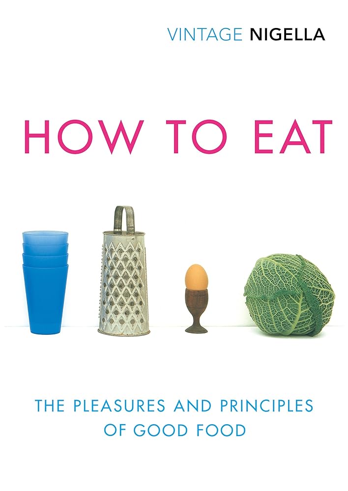 How to Eat: Vintage Classics Anniversary Edition cover image