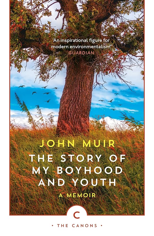 The Story of My Boyhood and Youth (Canons) cover image
