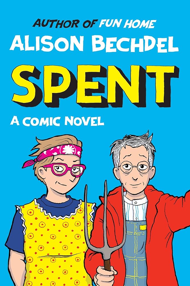 Alison Bechdel Spent /anglais cover image