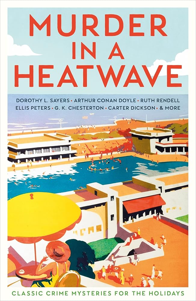 Murder in a Heatwave: Classic Crime Mysteries for the Holidays (Vintage Murders) cover image