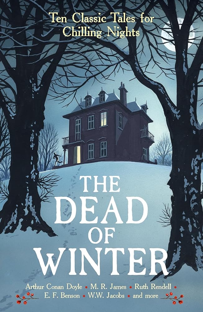 Profile Books The Dead of Winter Ten Classic Tales for Chilling Nights (Vintage Murders). cover image