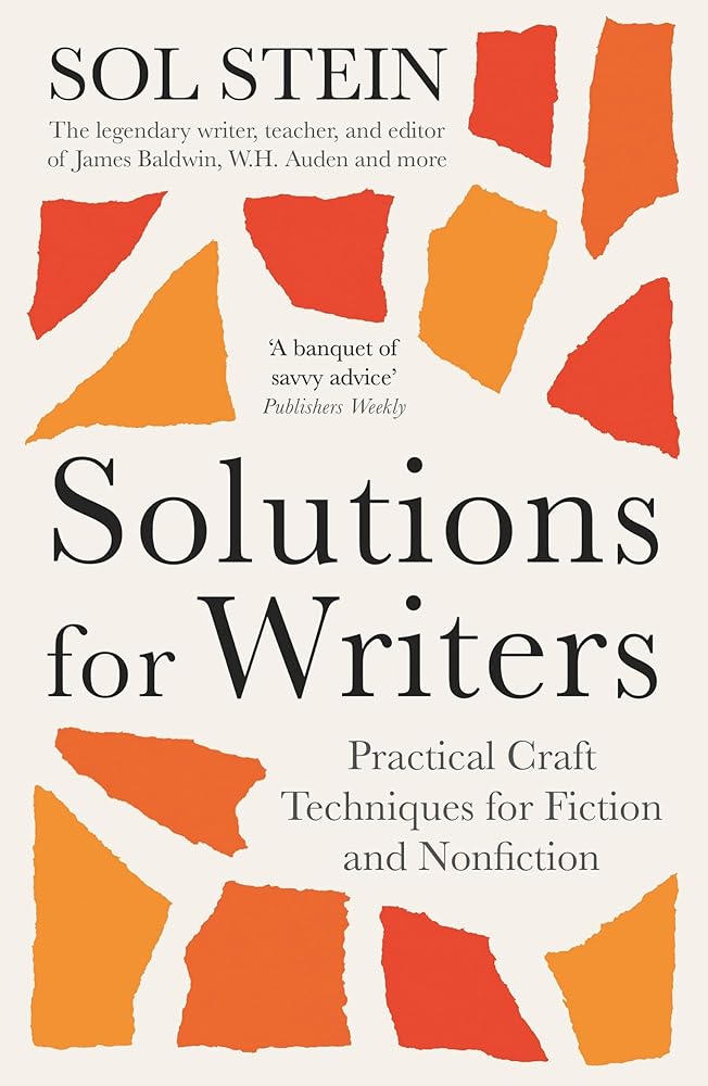 Solutions for Writers: Practical Lessons on Craft by the Legendary Editor of James Baldwin, W.H. Auden, and Many More cover image