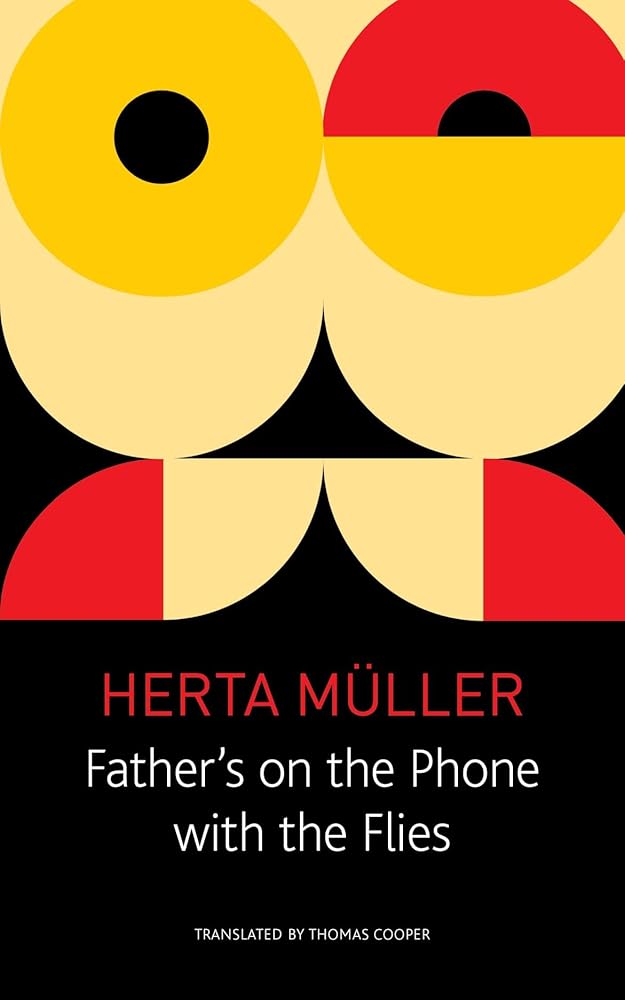 Father's on the Phone with the Flies: A Selection (The Seagull Library of German Literature) cover image