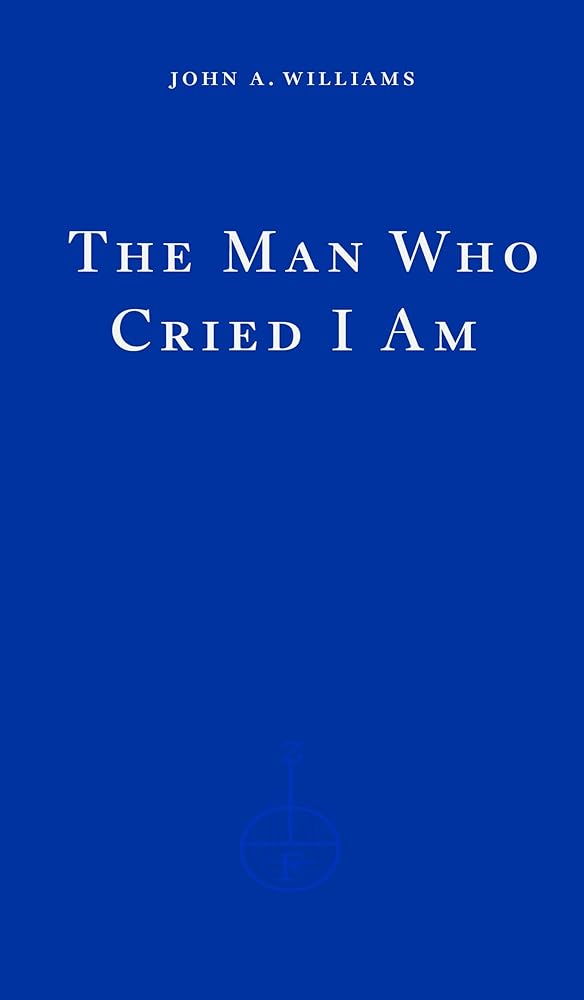The Man Who Cried I Am cover image