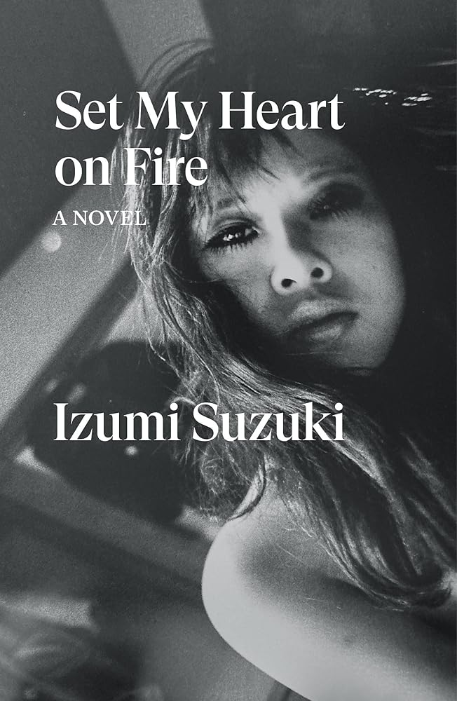 Set My Heart on Fire: A Novel cover image