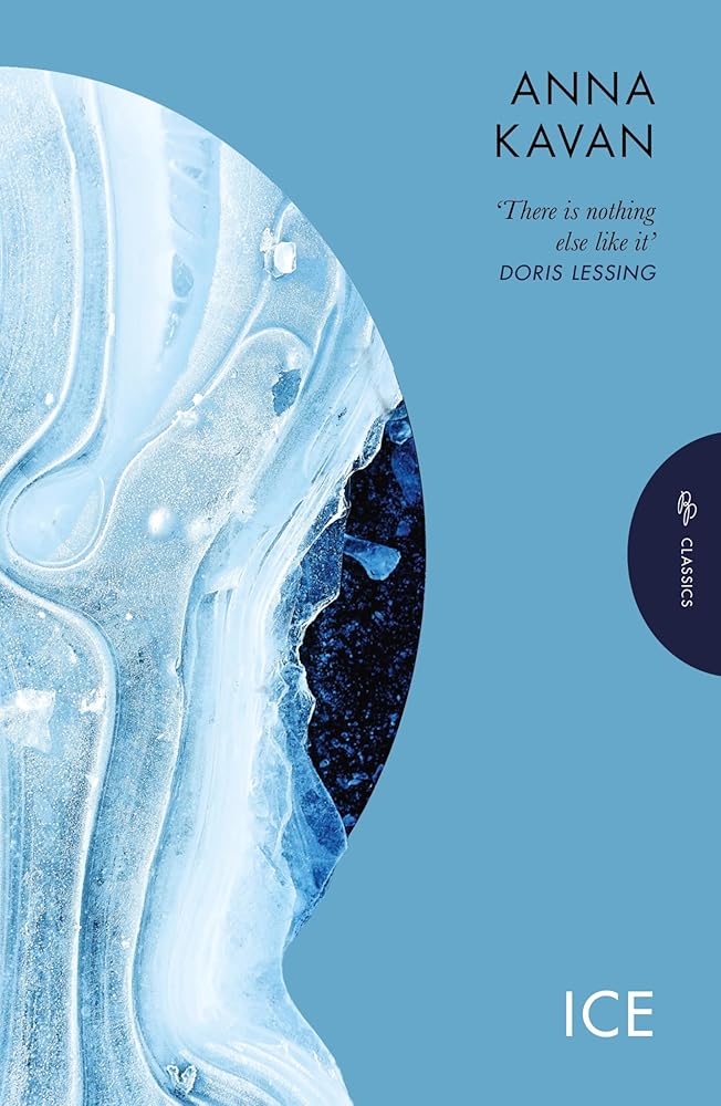 Ice: The hypnotic dystopian cult classic (Pushkin Press Classics) cover image