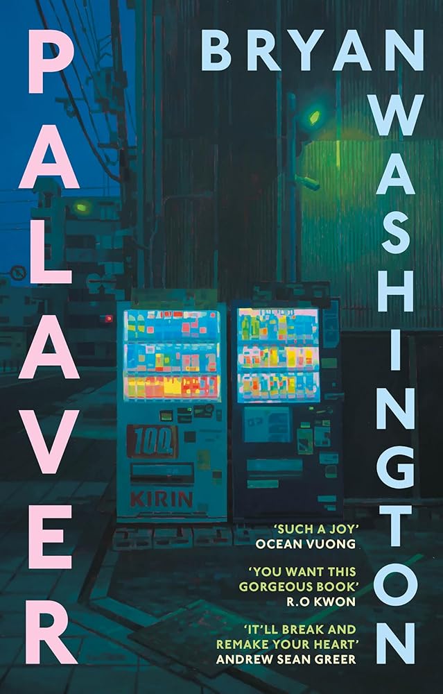 Palaver: Set in Japan, the gorgeous novel that will "break and remake your heart" cover image