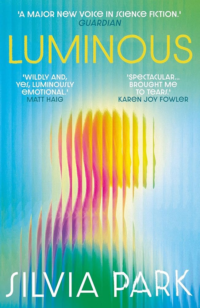 Luminous: 'A major new voice in science fiction.' - Guardian cover image