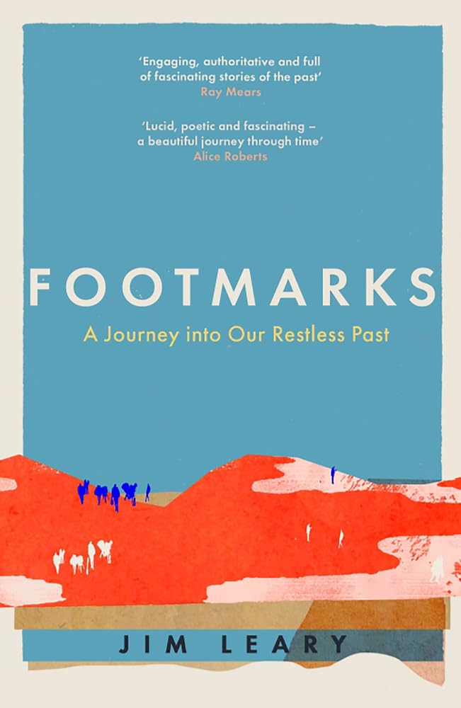Footmarks: A Journey Into our Restless Past cover image