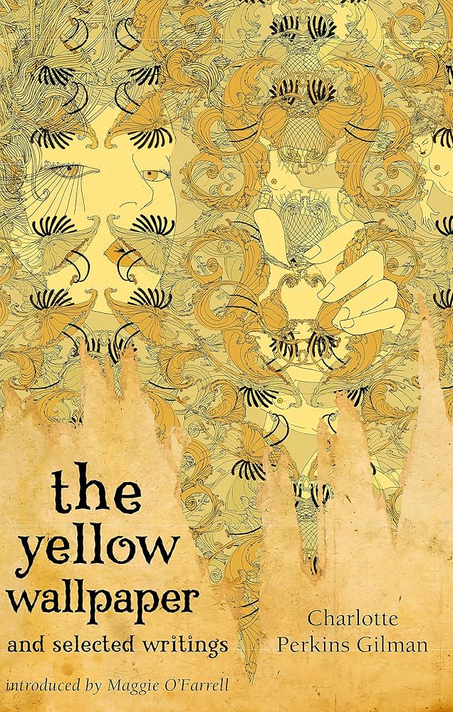 The Yellow Wallpaper and Selected Writings (Virago Modern Classics) cover image