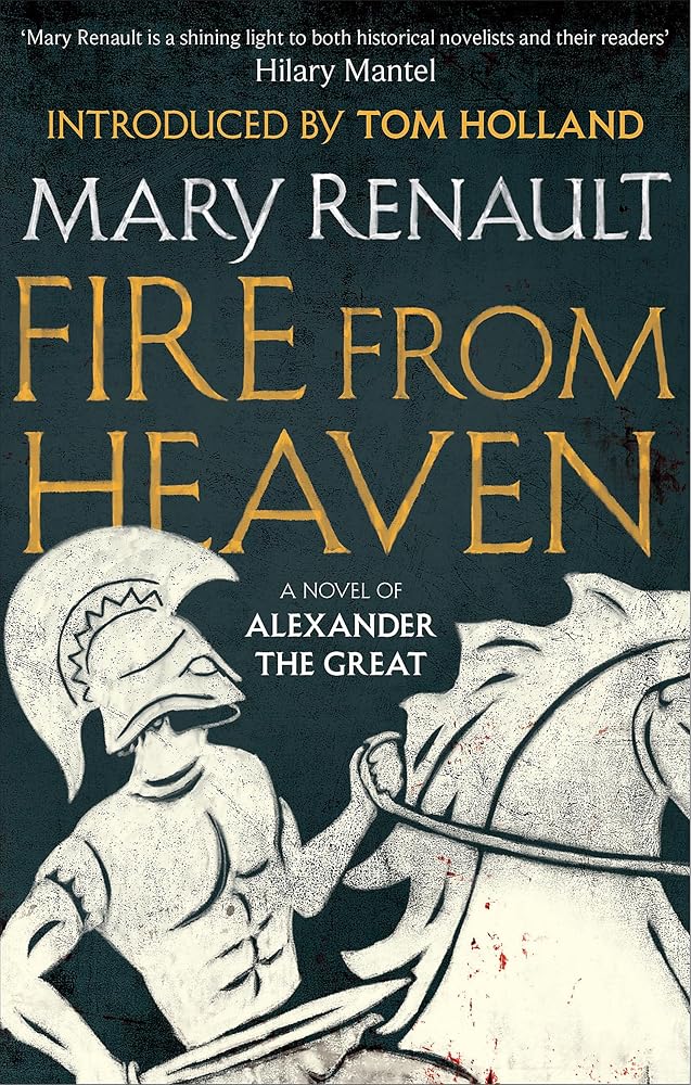Fire from Heaven: A Novel of Alexander the Great: A Virago Modern Classic cover image
