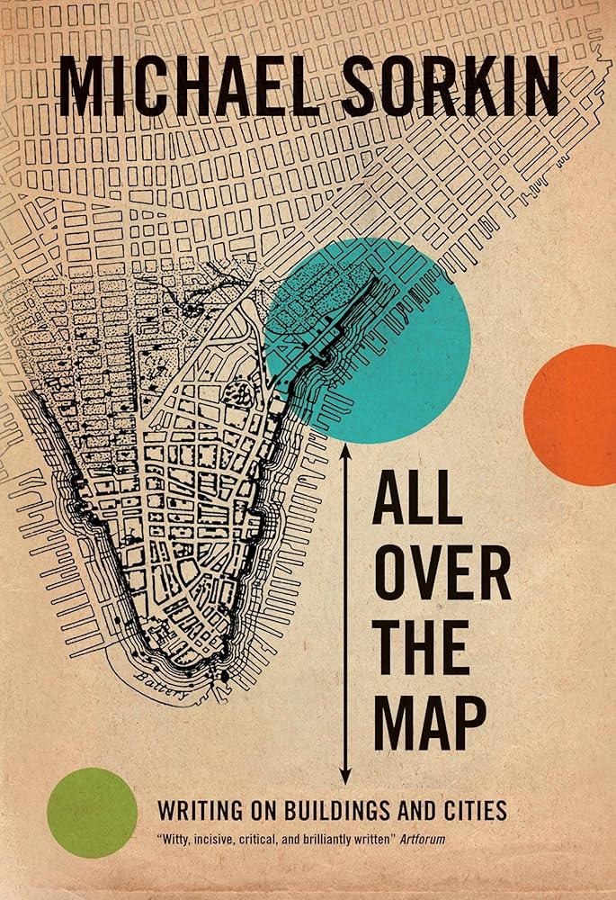 All Over the Map: Writing on Buildings and Cities cover image