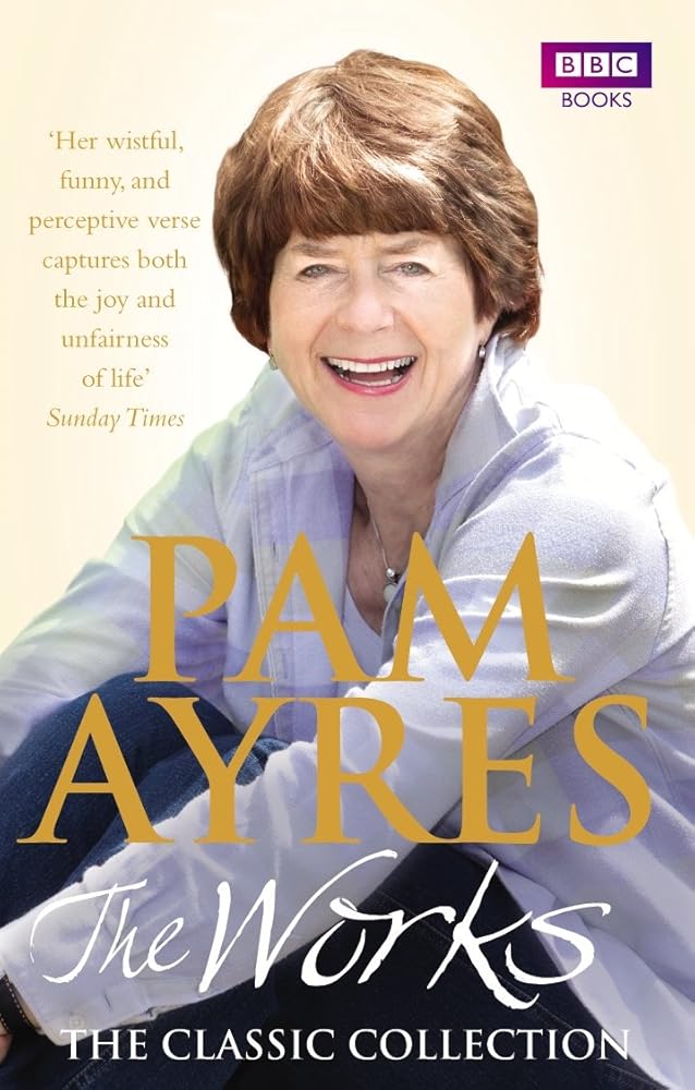 Pam Ayres - The Works: The Classic Collection cover image
