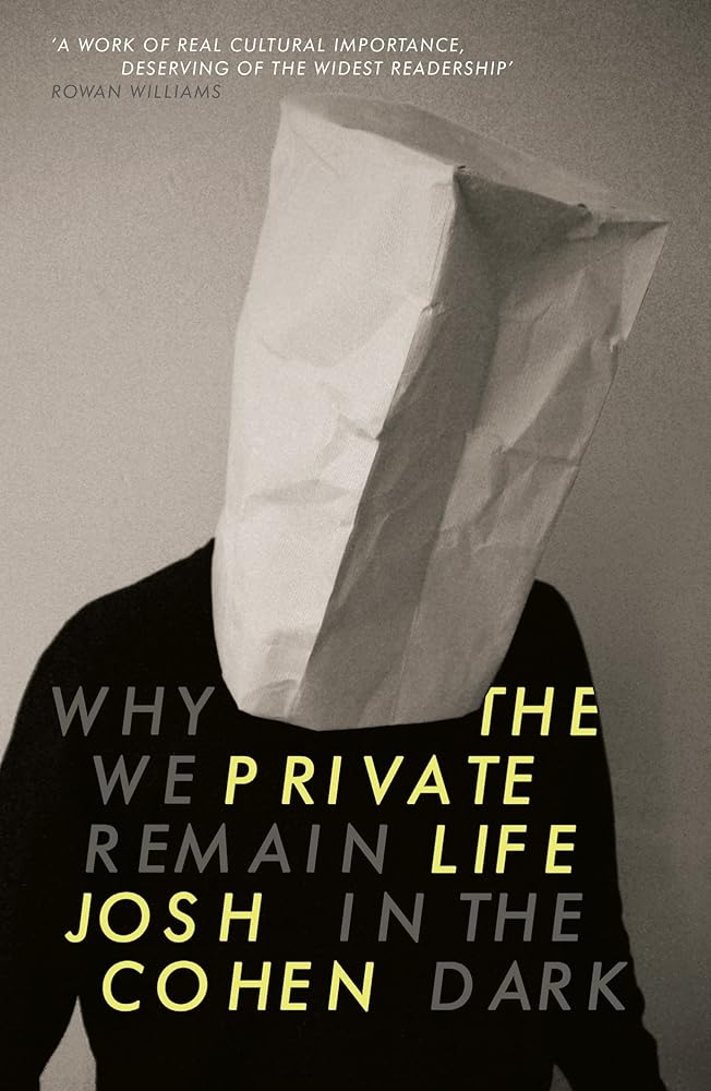 The Private Life: Why We Remain in the Dark cover image