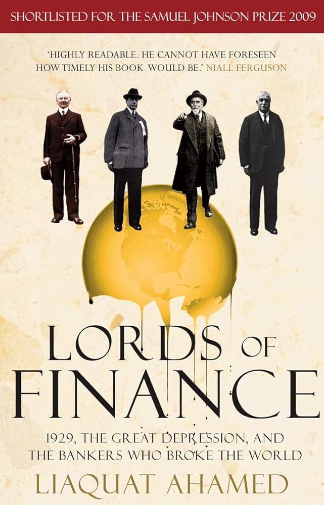 Lords of Finance: 1929, The Great Depression, and the Bankers who Broke the World cover image